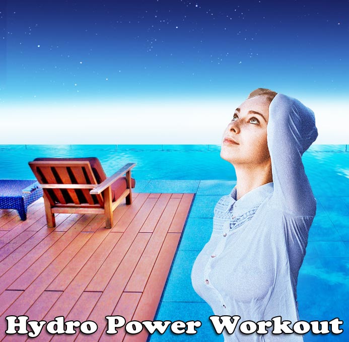 Hydro Power Workout