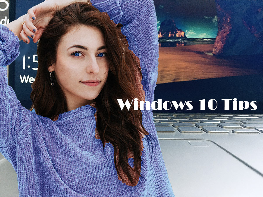 Windows 10 Tips for Power Users